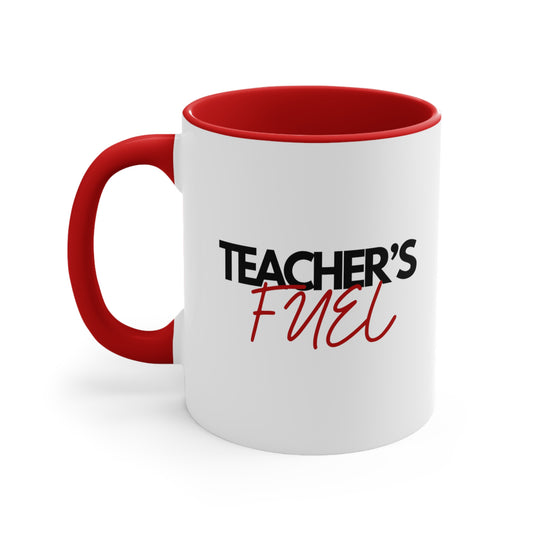 Teacher's Fuel of Accent Coffee Mug, 11oz