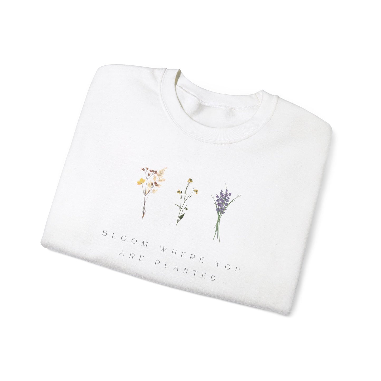 Bloom Where you are planted Heavy Blend™ Crewneck Sweatshirt