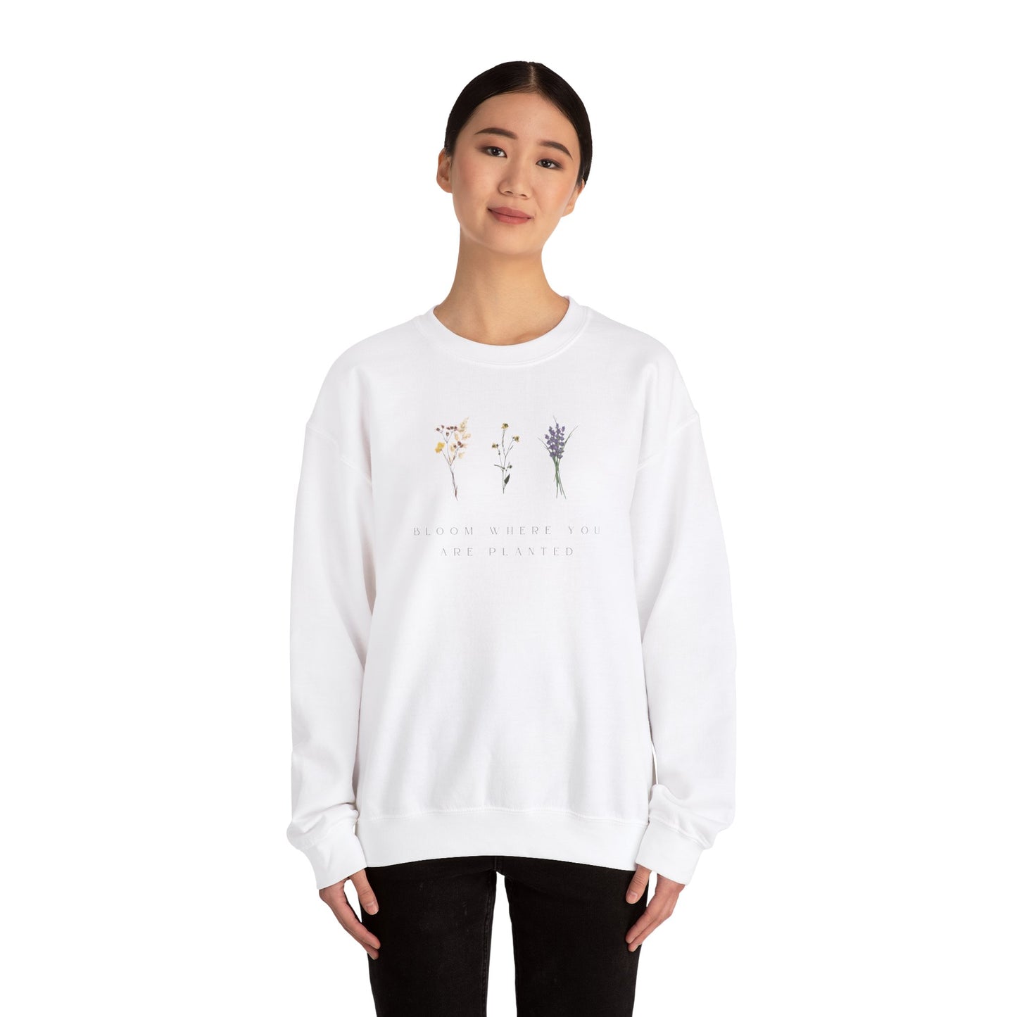 Bloom Where you are planted Heavy Blend™ Crewneck Sweatshirt