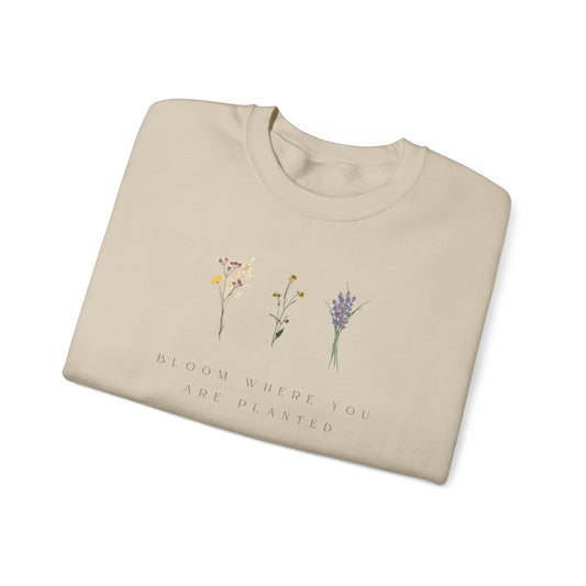 Bloom Where you are planted Heavy Blend™ Crewneck Sweatshirt